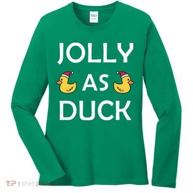 Jolly As Duck Women's Long Sleeve Shirt