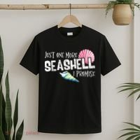Just One More Seashell I Promise Beach Conch Collector T-Shirt thumb 2