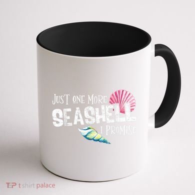 Just One More Seashell I Promise Beach Conch Collector Coffee Mug back