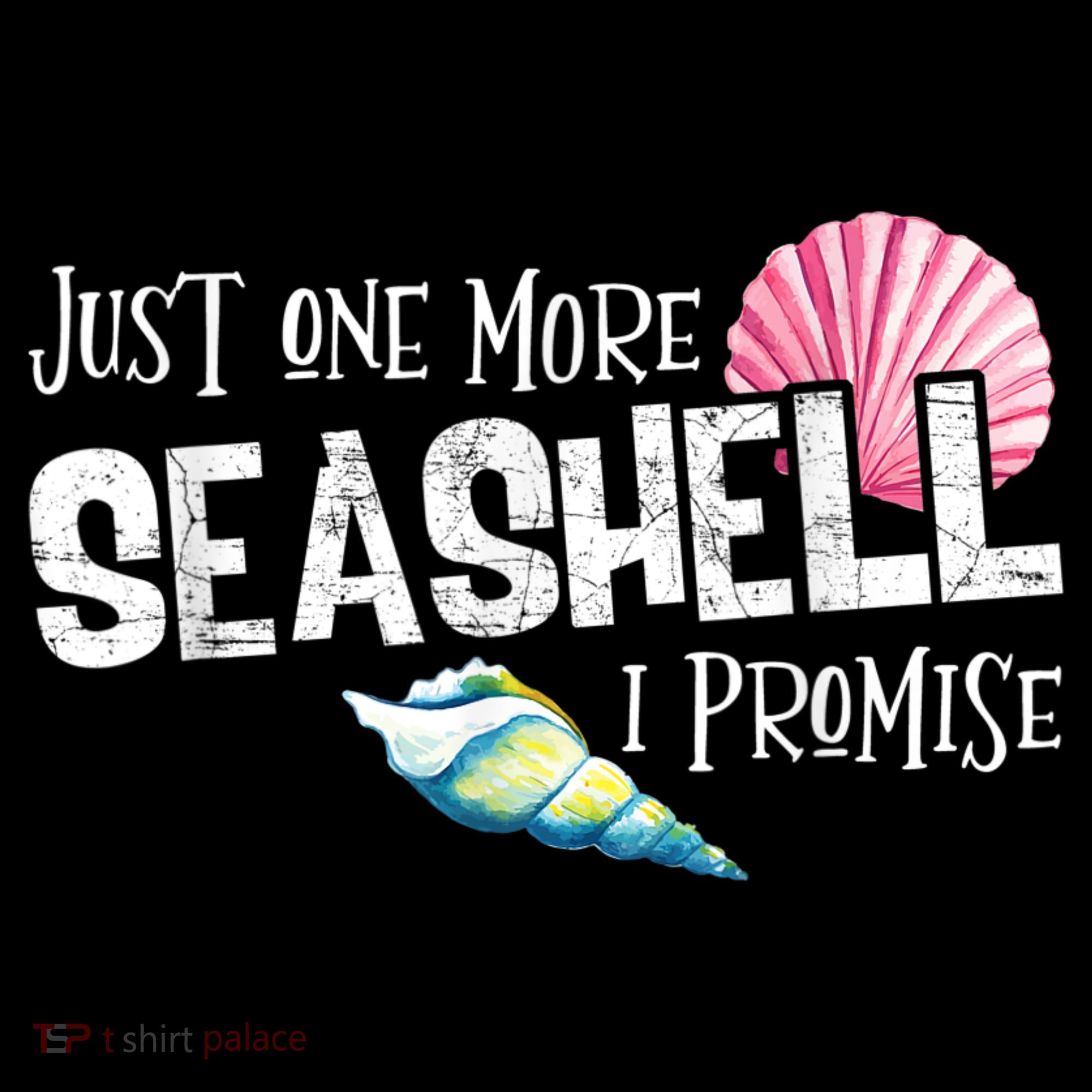 Just One More Seashell I Promise Beach Conch Collector Coffee Mug