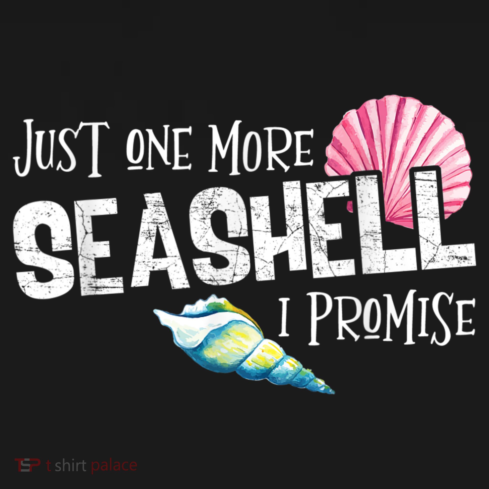 Just One More Seashell I Promise Beach Conch Collector Women's Hoodie