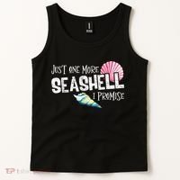 Just One More Seashell I Promise Beach Conch Collector Tank Top thumb 2