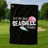 Just One More Seashell I Promise Beach Conch Collector Golf Towel thumb 1