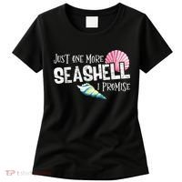 Just One More Seashell I Promise Beach Conch Collector Women's T-Shirt thumb 0