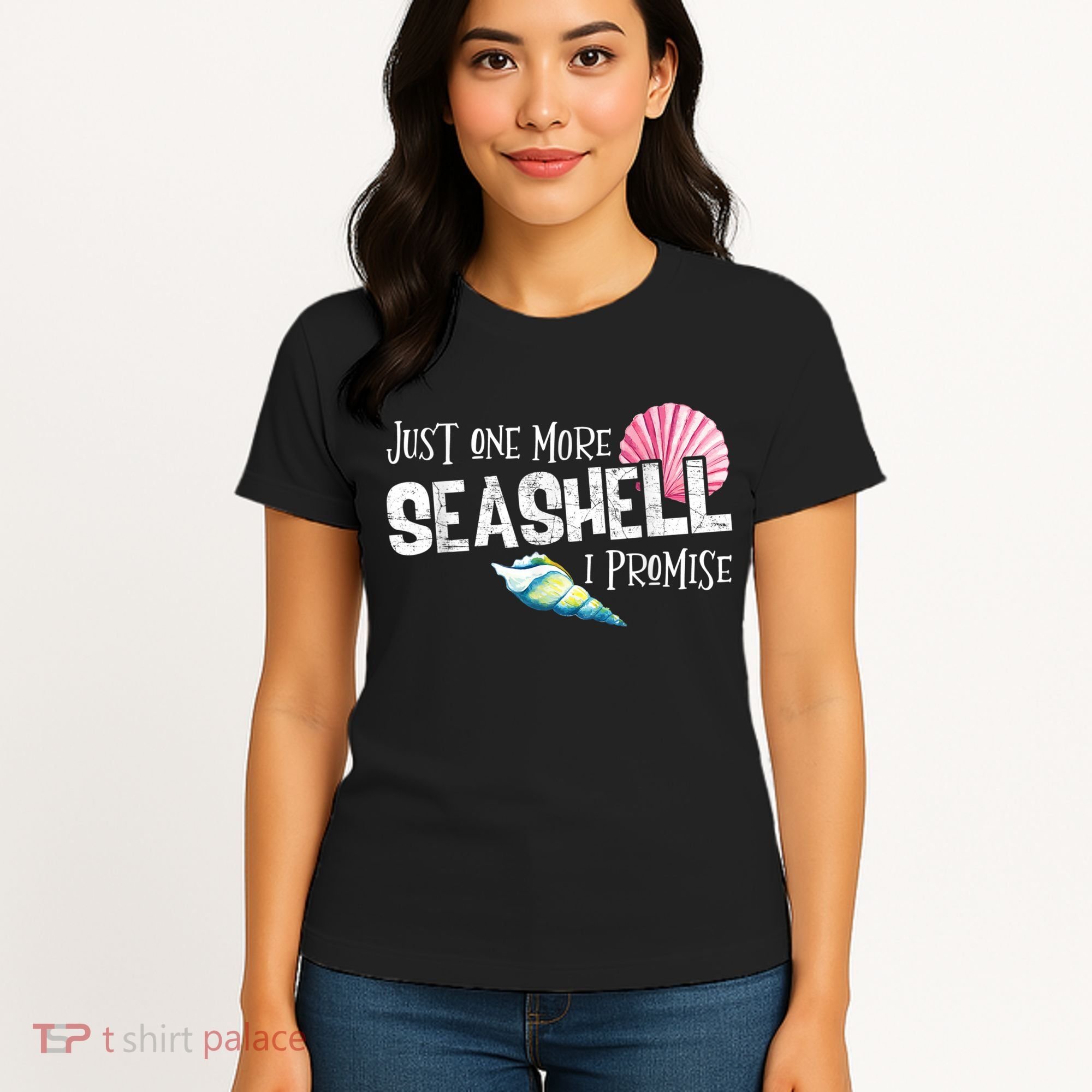 Just One More Seashell I Promise Beach Conch Collector Women's T-Shirt