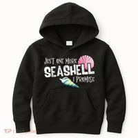 Just One More Seashell I Promise Beach Conch Collector Kids Hoodie thumb 0