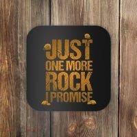 Just One More Rock I Promise Geology Funny Gift Coaster thumb 0