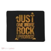 Just One More Rock I Promise Geology Funny Gift Mousepad thumb 0