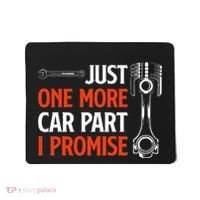 Just One More Car Part I Promise Car Enthusiast Gift Mousepad thumb 0