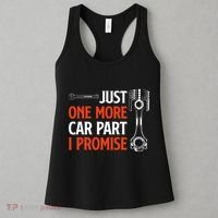 Just One More Car Part I Promise Car Enthusiast Gift Women's Tank Top thumb 3