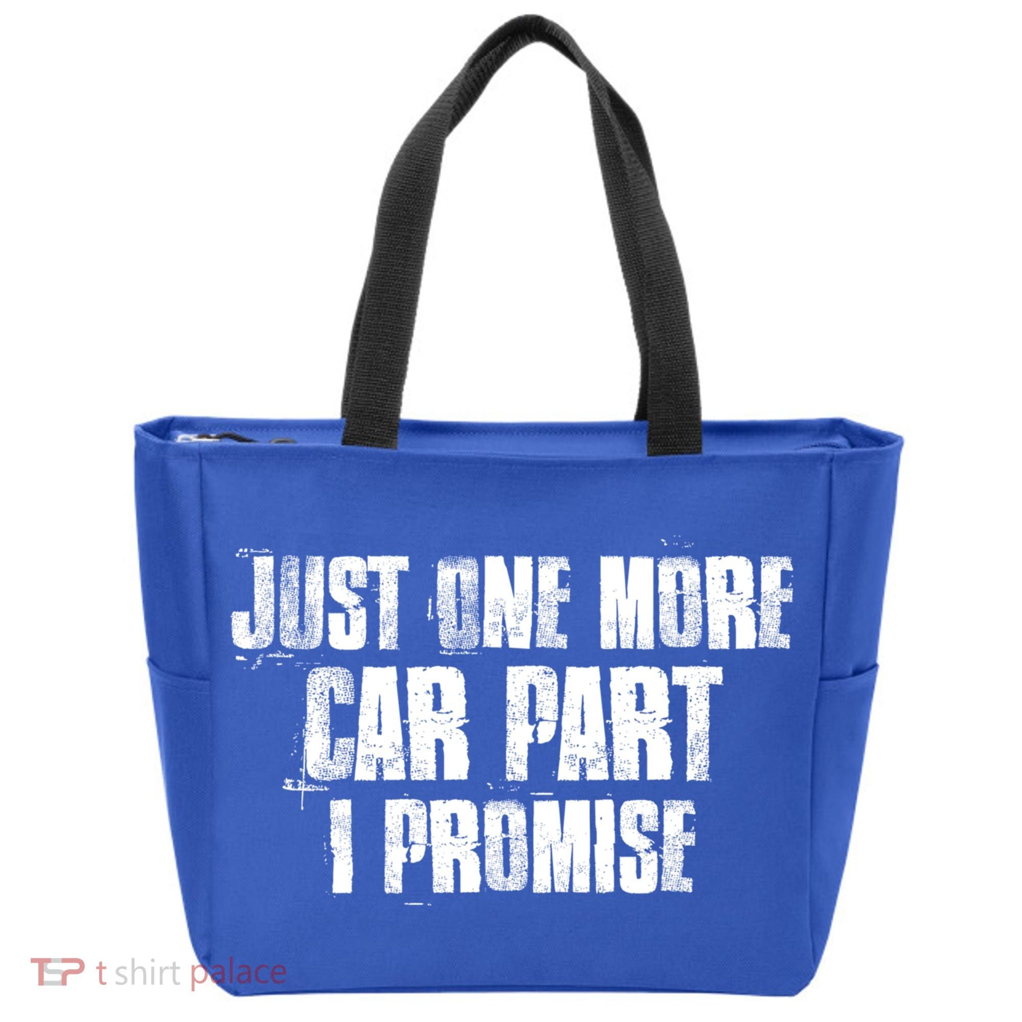Just One More Car Part I Promise Funny Garage Mechanics Funny Gift Tote Bag