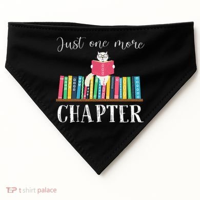 Just One More Chapter Cat Reading Book Bookworm Cat Hc USA-Made Doggie Bandana