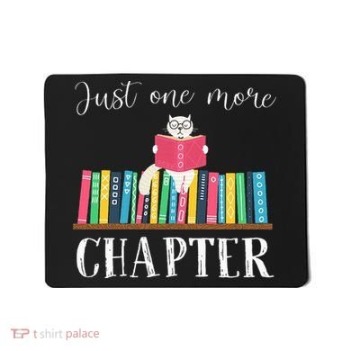 Just One More Chapter Cat Reading Book Bookworm Cat Hc Mousepad