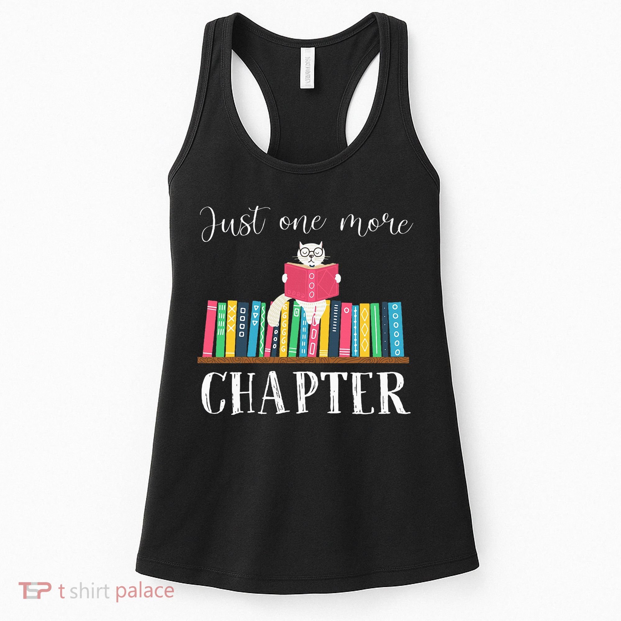 Just One More Chapter Cat Reading Book Bookworm Cat Hc Women's Tank Top