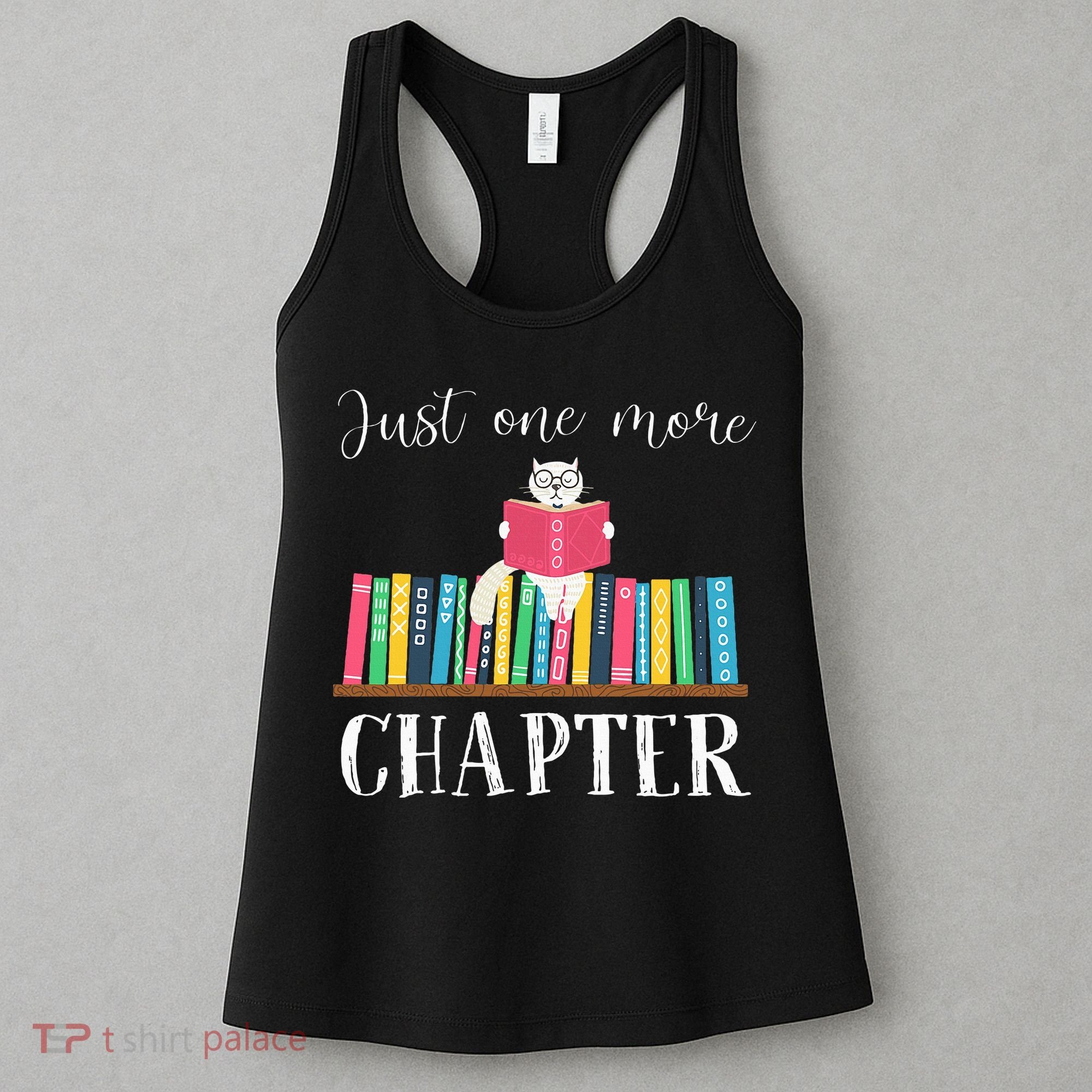 Just One More Chapter Cat Reading Book Bookworm Cat Hc Women's Tank Top