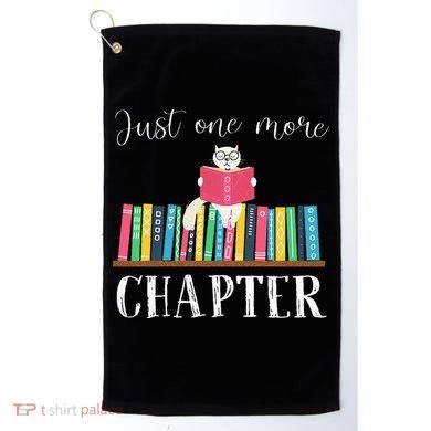 Just One More Chapter Cat Reading Book Bookworm Cat Hc Golf Towel