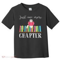 Just One More Chapter Cat Reading Book Bookworm Cat Hc Toddler T-Shirt thumb 0