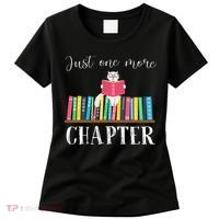 Just One More Chapter Cat Reading Book Bookworm Cat Hc Women's T-Shirt thumb 0