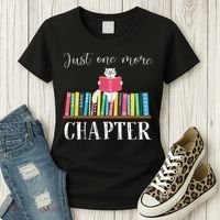 Just One More Chapter Cat Reading Book Bookworm Cat Hc Women's T-Shirt thumb 3