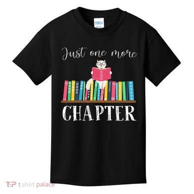 Just One More Chapter Cat Reading Book Bookworm Cat Hc Kids T-Shirt