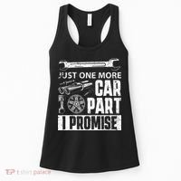 Just One More Car Part I Promise Car Enthusiast Women's Tank Top thumb 0
