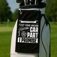 Just One More Car Part I Promise Car Enthusiast Golf Towel thumb 2