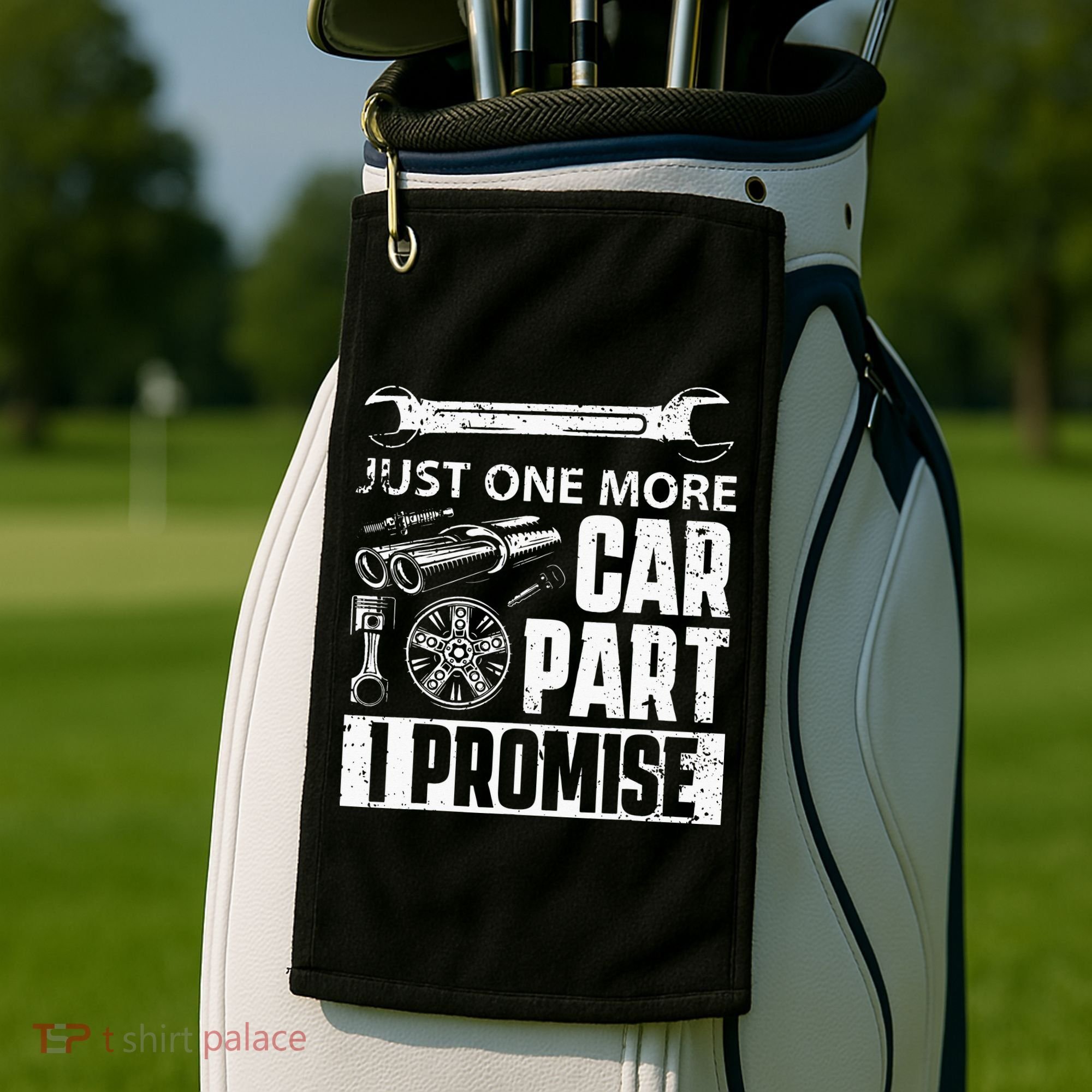 Just One More Car Part I Promise Car Enthusiast Golf Towel