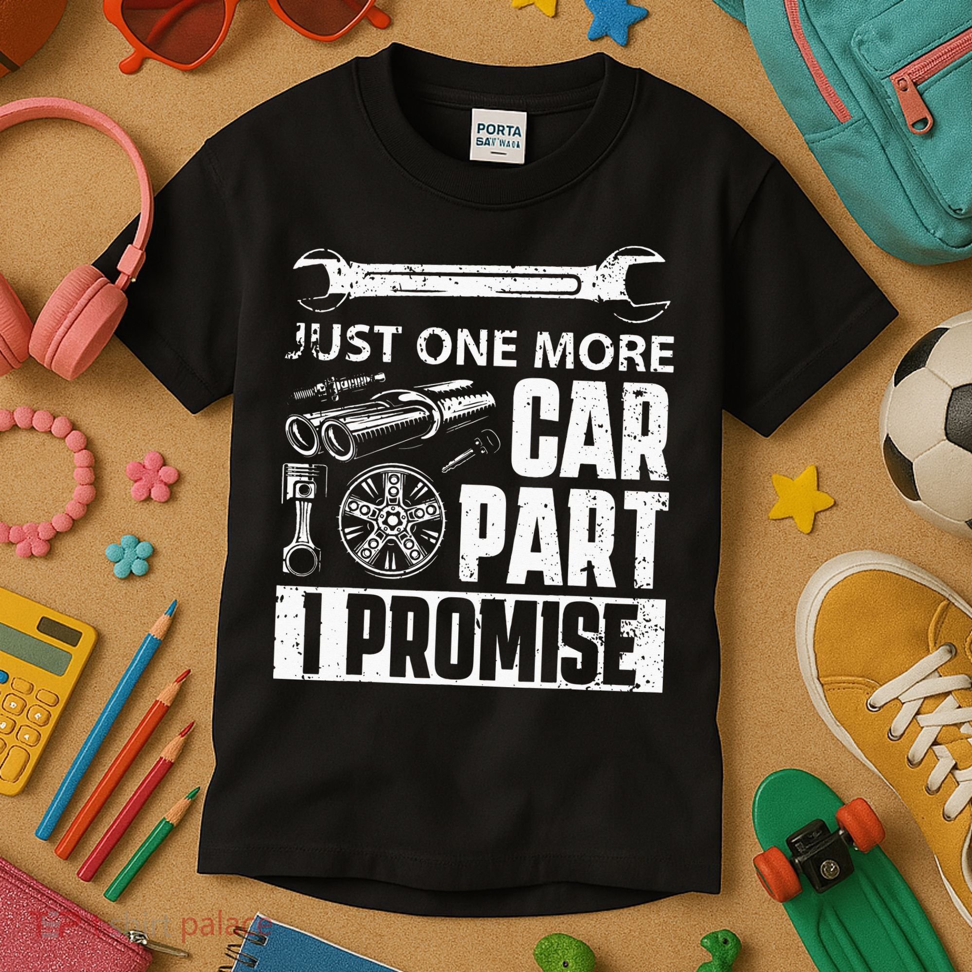 Just One More Car Part I Promise Car Enthusiast Kids T-Shirt