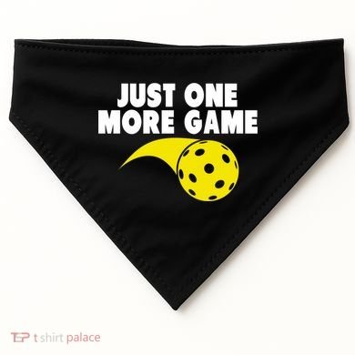 Just One More Game Pickleball Gift Great Gift USA-Made Doggie Bandana