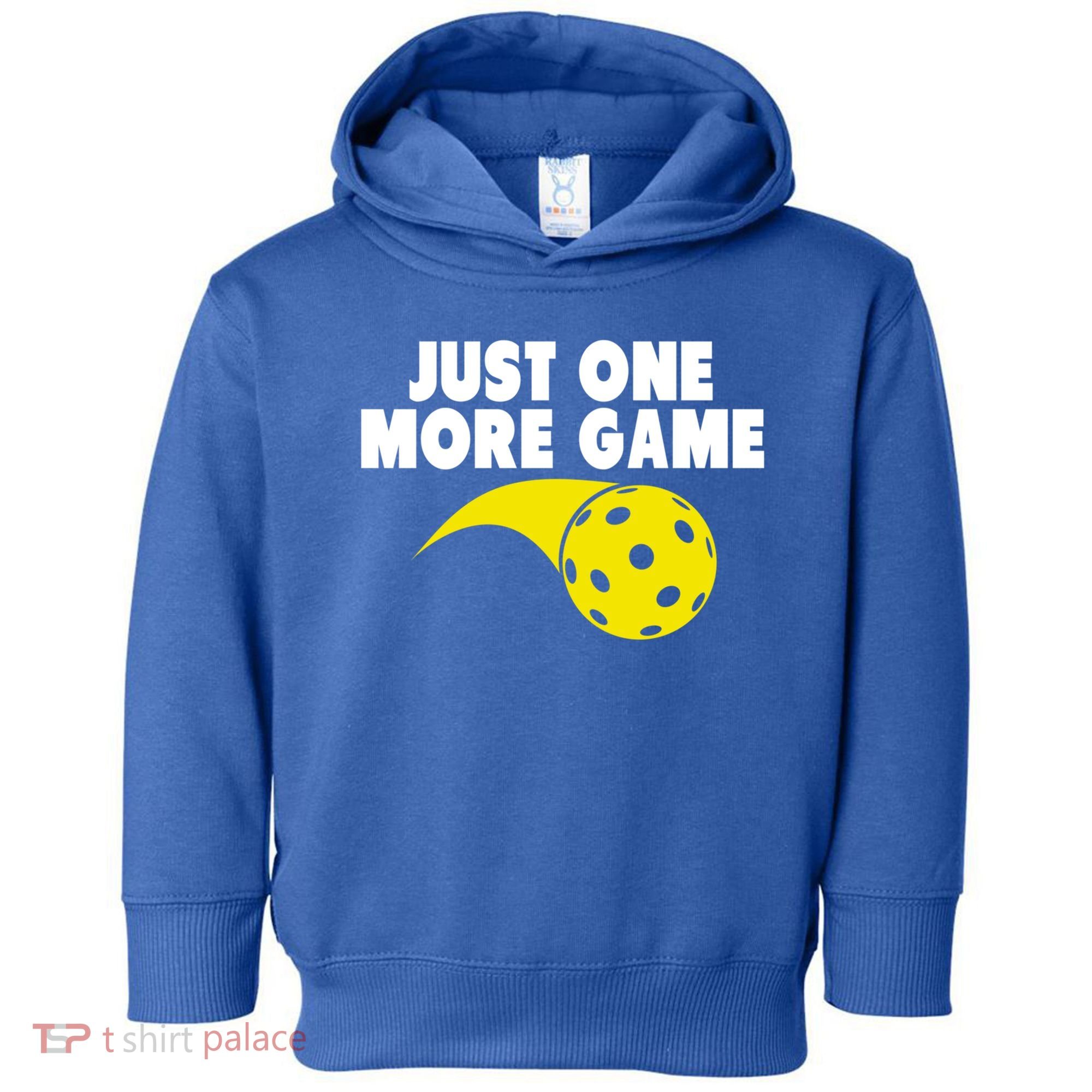Just One More Game Pickleball Gift Great Gift Toddler Hoodie