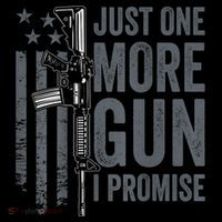 Just One More Gun I Promise Funny Guns Joke ON BACK Coffee Mug thumb 5