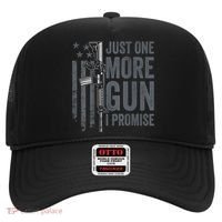 Just One More Gun I Promise Funny Guns Joke ON BACK Hat thumb 0