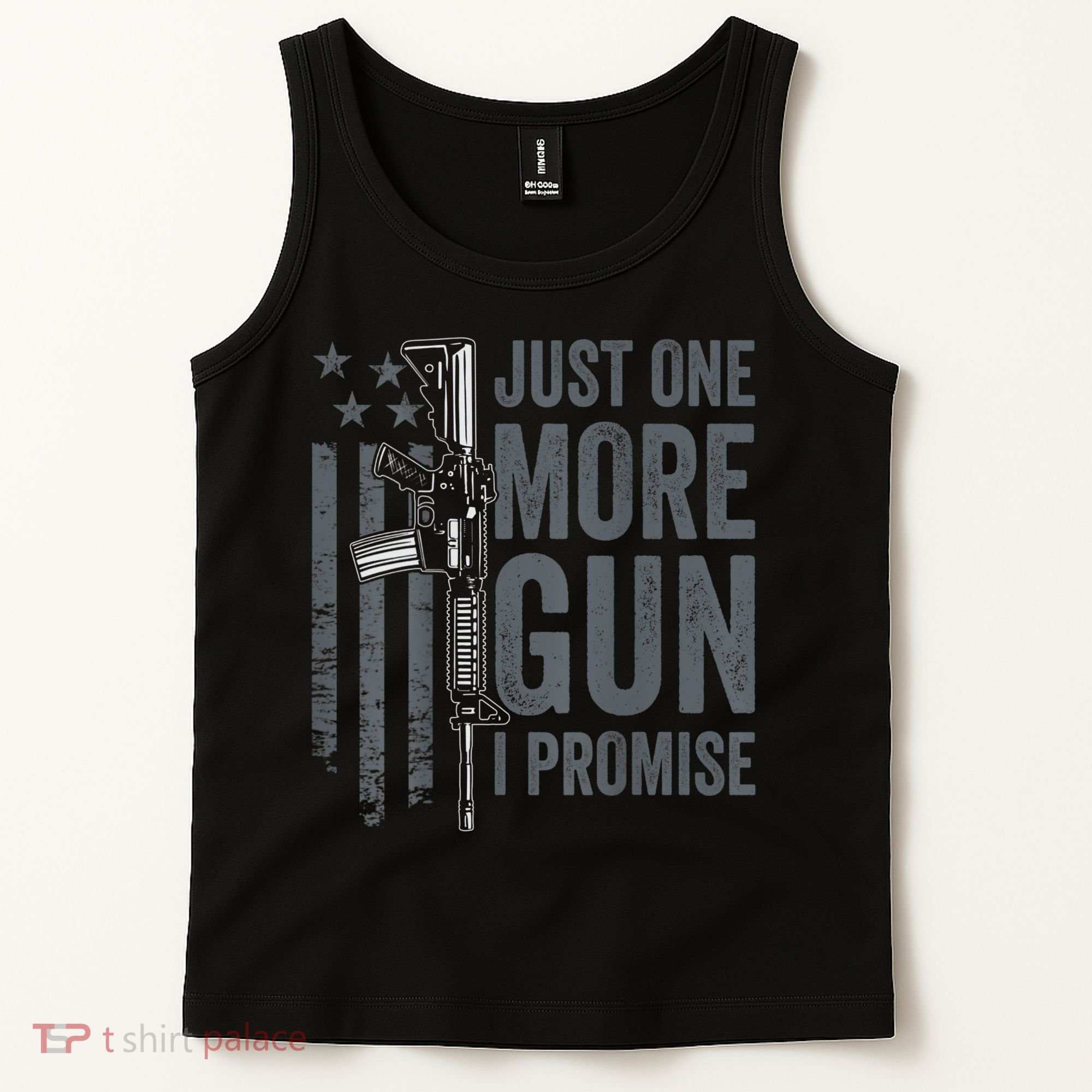 Just One More Gun I Promise Funny Guns Joke ON BACK Tank Top
