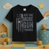 Just One More Gun I Promise Funny Guns Joke ON BACK Toddler T-Shirt thumb 3