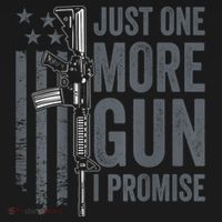 Just One More Gun I Promise Funny Guns Joke ON BACK Visor thumb 3
