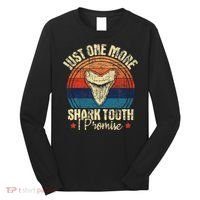 Just One More Shark Tooth I Promise Retro Fossil Long Sleeve Shirt thumb 0
