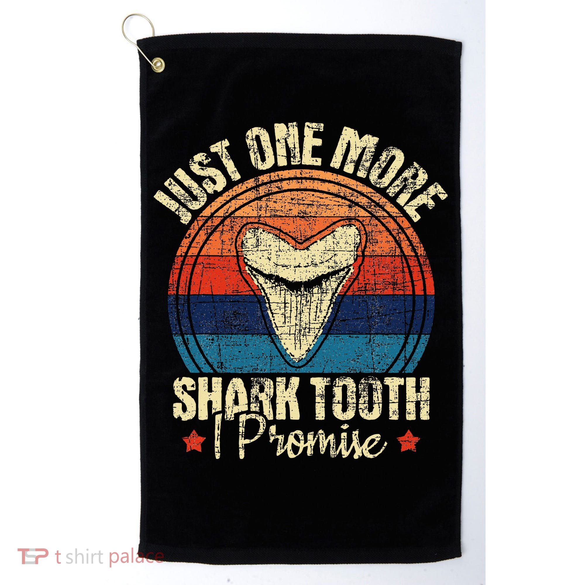 Just One More Shark Tooth I Promise Retro Fossil Golf Towel