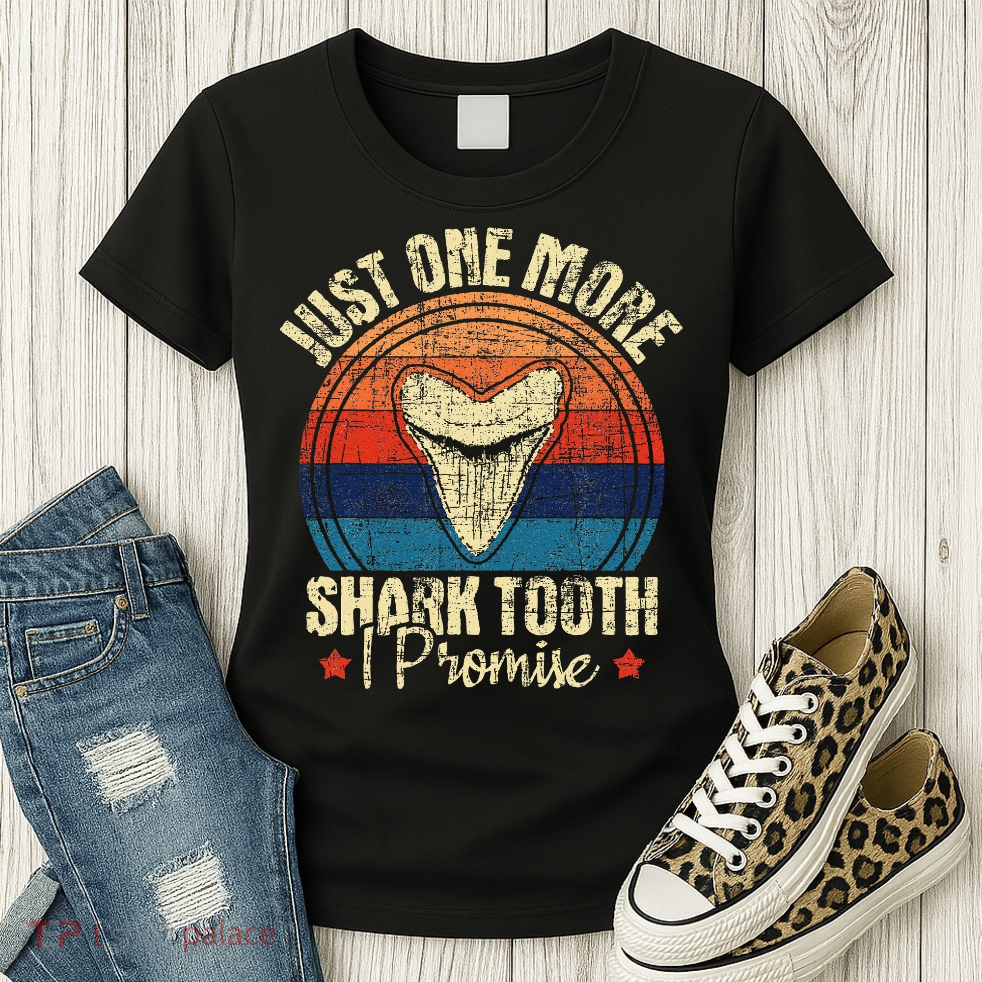 Just One More Shark Tooth I Promise Retro Fossil Women's T-Shirt