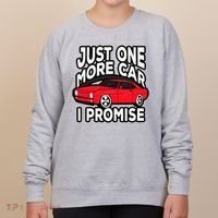 Just one more Car I promise Turbo Wheel Auto Engine Garage  Women's Sweatshirt thumb 0
