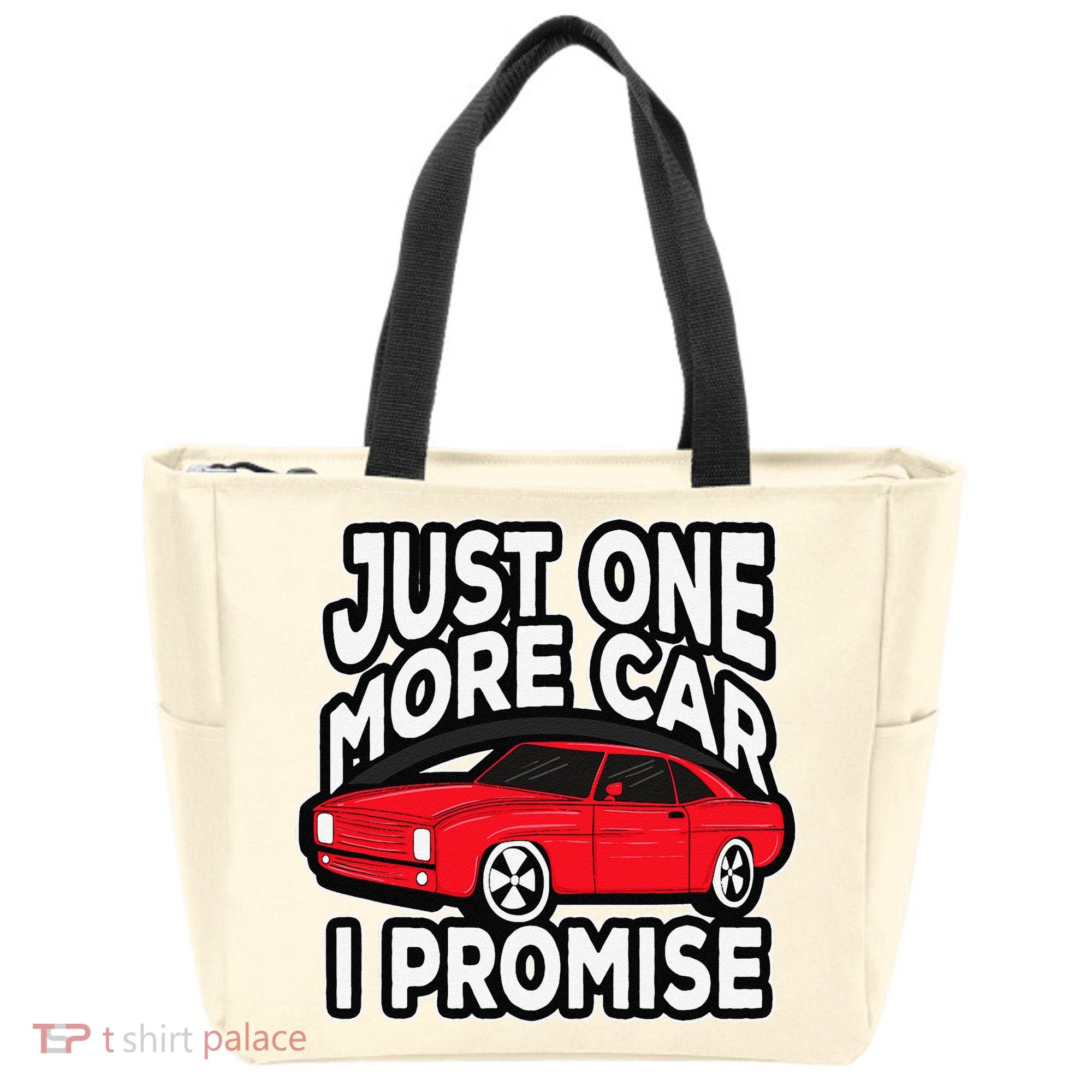 Just one more Car I promise Turbo Wheel Auto Engine Garage  Tote Bag