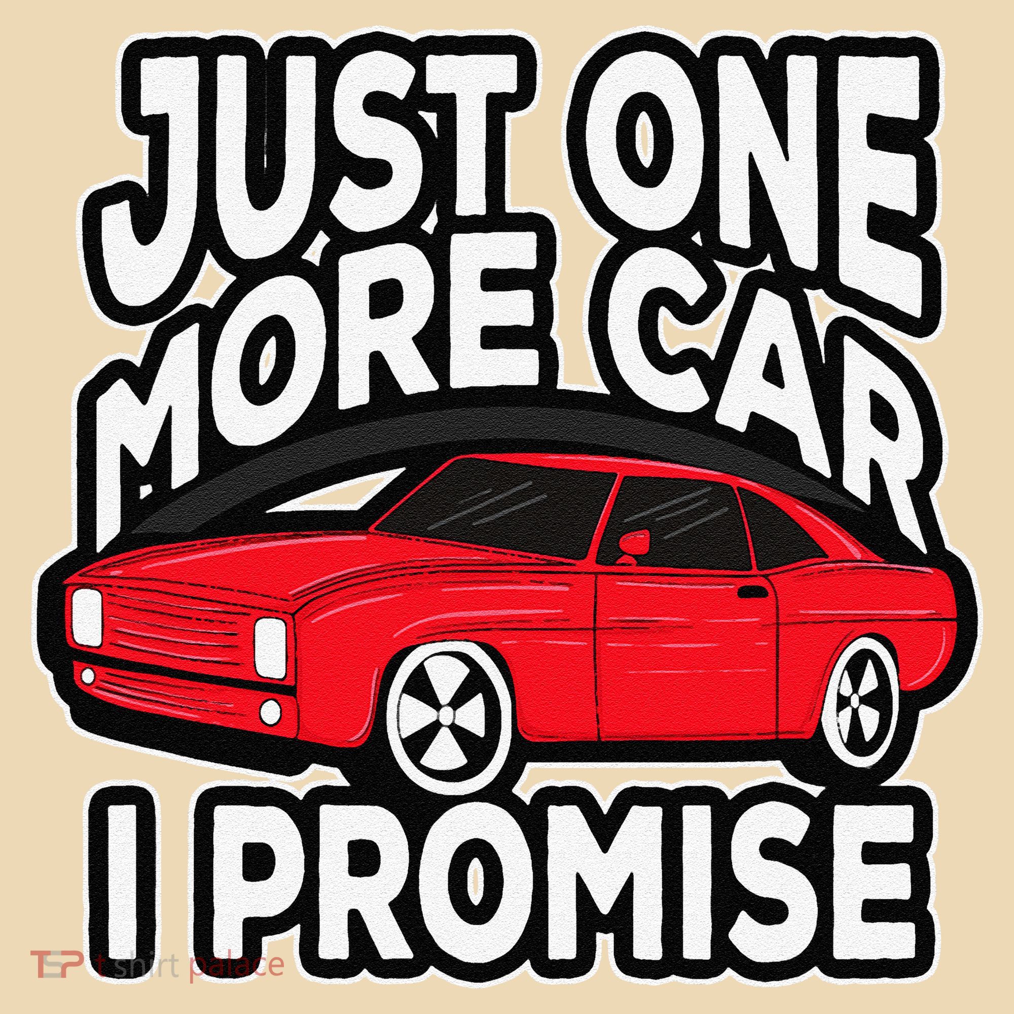 Just one more Car I promise Turbo Wheel Auto Engine Garage  Tote Bag