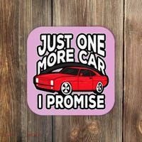 Just one more Car I promise Turbo Wheel Auto Engine Garage  Coaster thumb 0