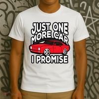 Just one more Car I promise Turbo Wheel Auto Engine Garage  T-Shirt thumb 3