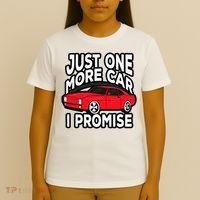 Just one more Car I promise Turbo Wheel Auto Engine Garage  T-Shirt thumb 4