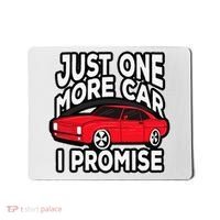 Just one more Car I promise Turbo Wheel Auto Engine Garage  Mousepad thumb 0