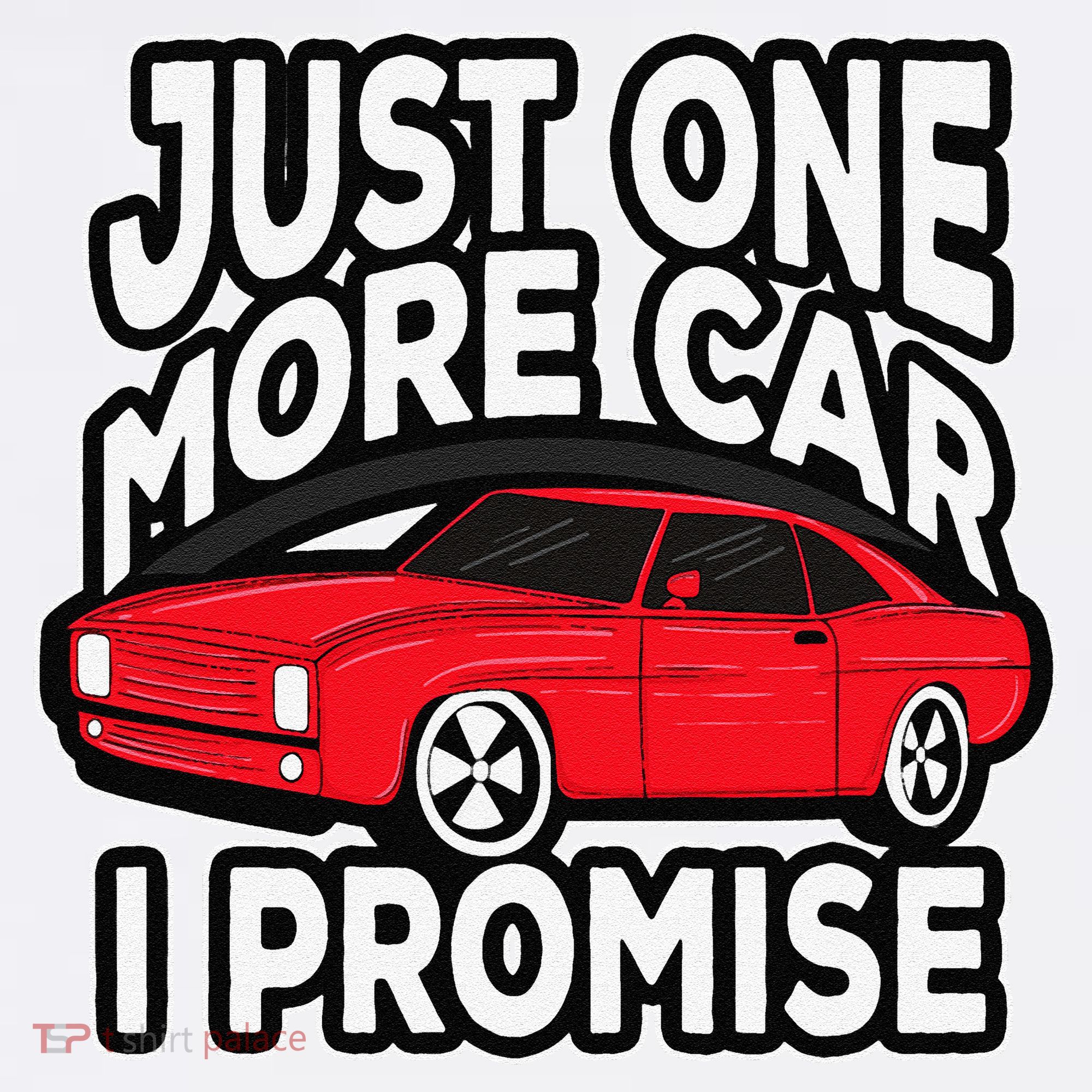 Just one more Car I promise Turbo Wheel Auto Engine Garage  Women's Tank Top