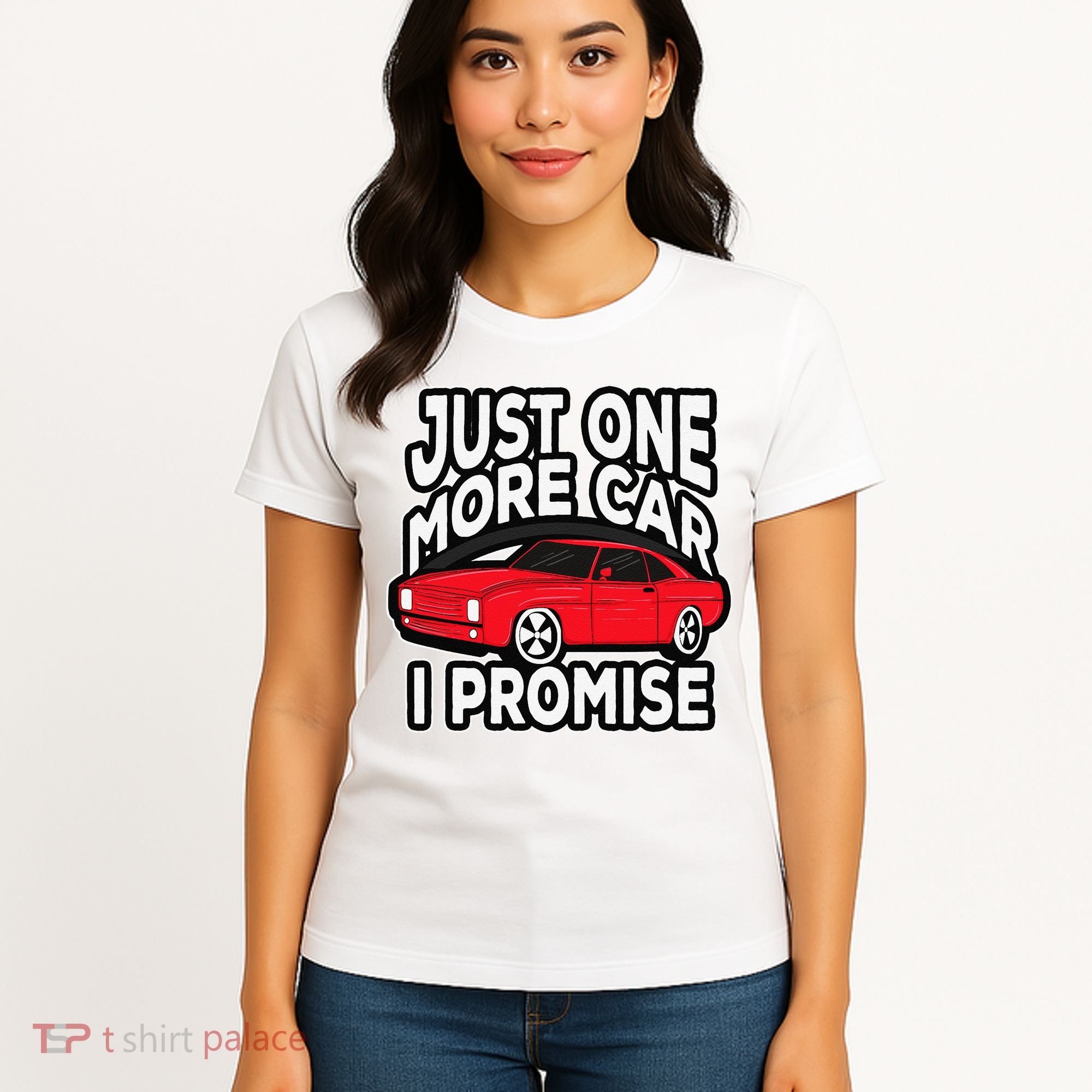 Just one more Car I promise Turbo Wheel Auto Engine Garage  Women's T-Shirt