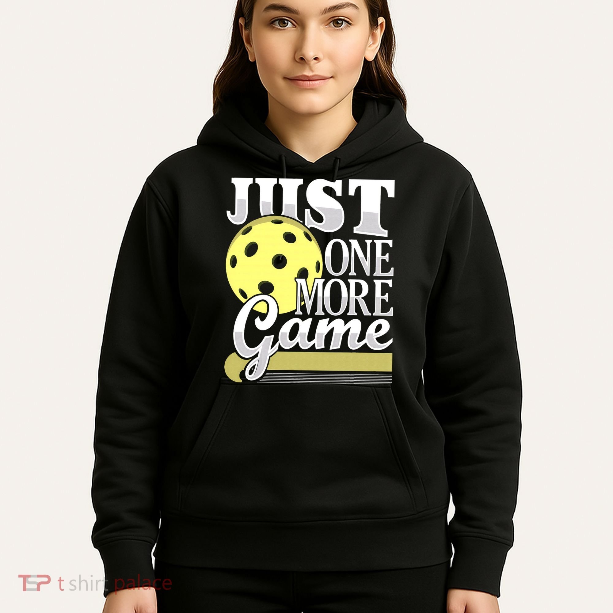 Just One More Game Pickleball Player Paddleball Hoodie