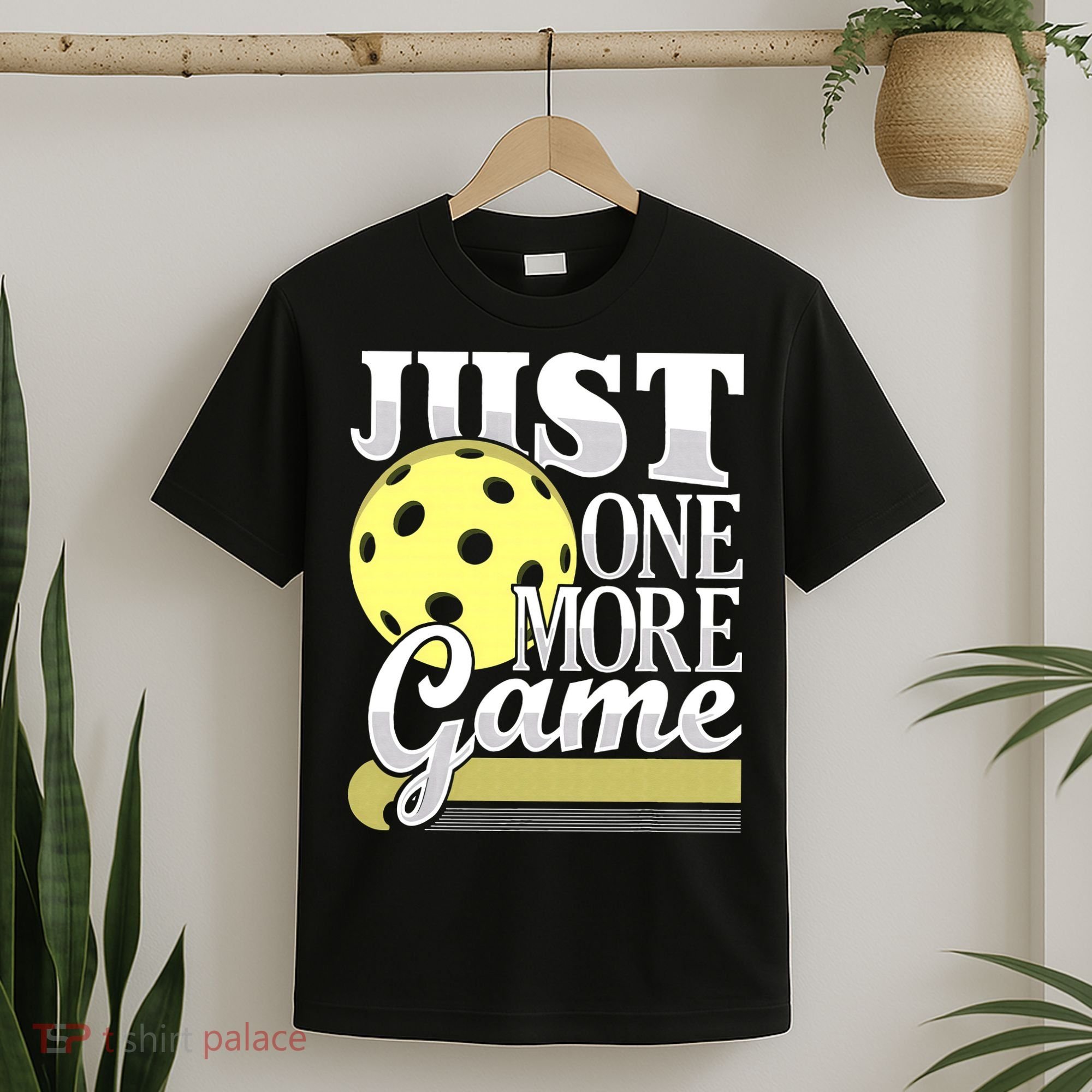 Just One More Game Pickleball Player Paddleball T-Shirt