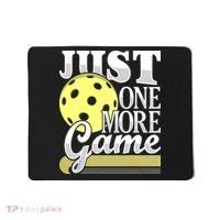 Just One More Game Pickleball Player Paddleball Mousepad thumb 0
